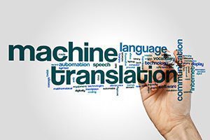 Machine translation is now starting to play an important role in the future of translation