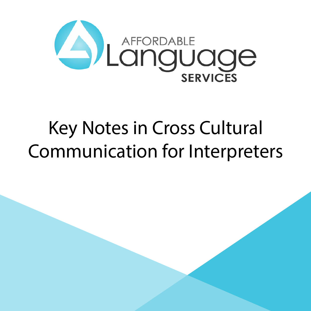 Self Paced Trainings Key Notes in CrossCultural Communication 2.5
